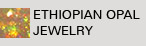 Ethiopian Opal Jewelry
